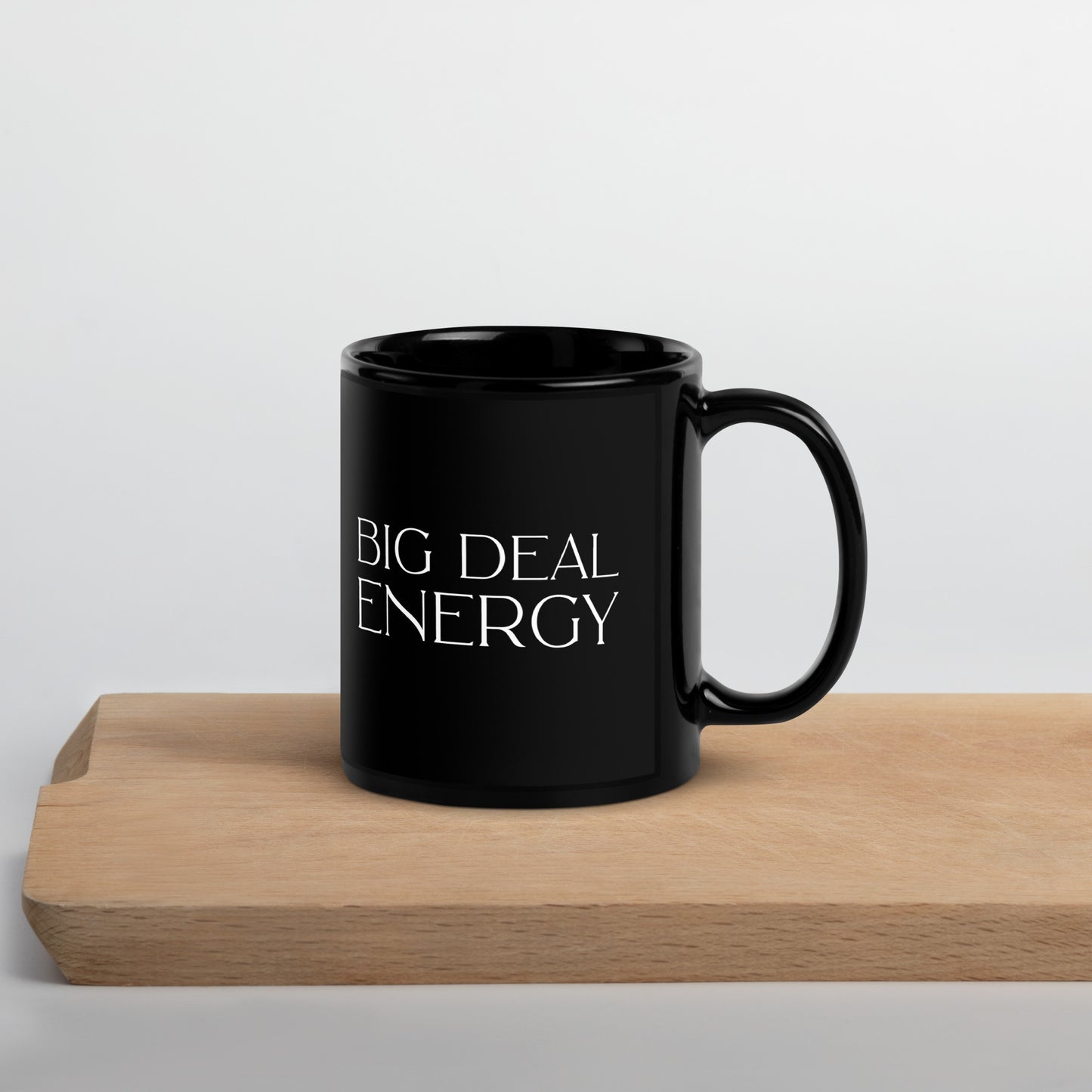 Big Deal Energy Mug